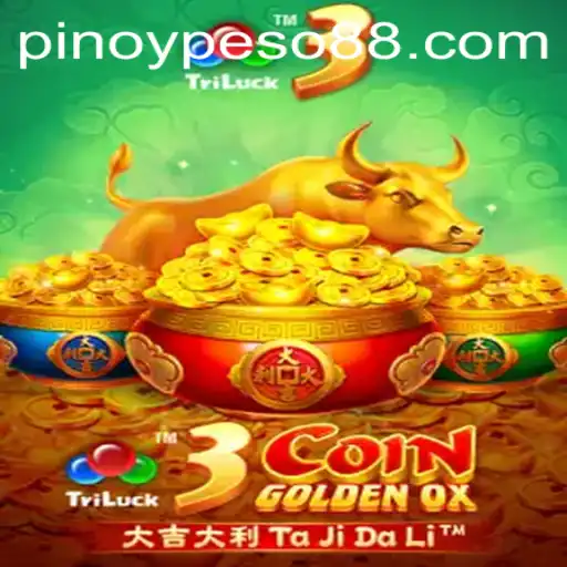 Discover the Excitement of 3CoinGoldenOX: A Peso88 Official Experience