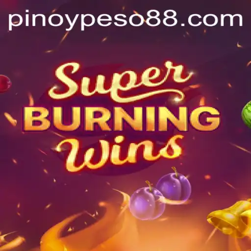 SuperBurningWins: Discover the Peso88 Official Game Experience