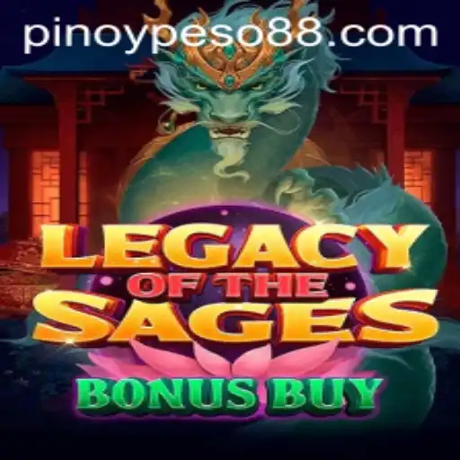 LegacyoftheSagesBonusBuy and Peso88 Official: A New Era in Gaming