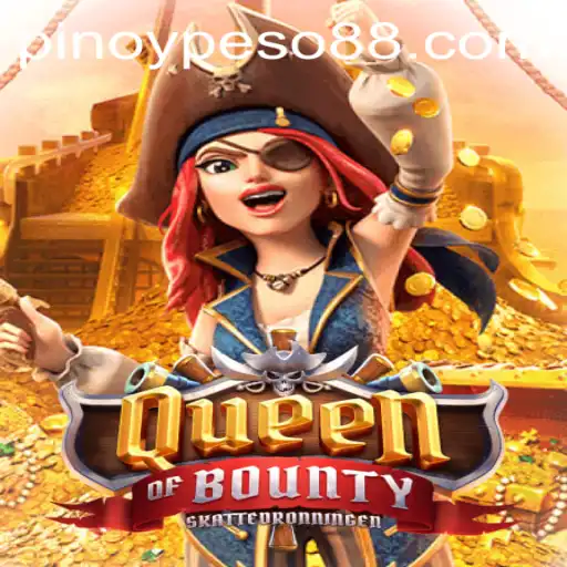 Exploring the High Seas with QueenofBounty: An In-Depth Guide to the Peso88 Official Game