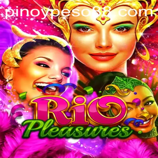 Discover RioPleasures: An Immersive Gaming Experience with Peso88 Official