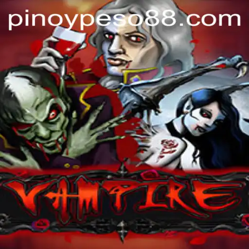Exploring the Intricacies of the Vampire Game in Peso88 Official